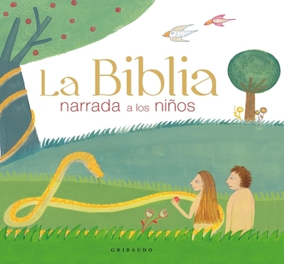 Biblia Narrada a Los Nios, La - Various Authors