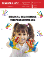 Biblical Beginnings for Preschoolers (Teacher Guide)