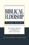 Biblical Eldership Study GD