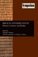 Biblical Interpretation: History, Context, and Reality