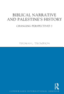 Biblical Narrative and Palestine's History: Changing Perspectives 2