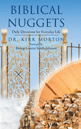 Biblical Nuggets: Daily Devotions for Everyday Life