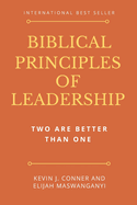 Biblical Principles of Leadership: Two Are Better Than One