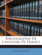 Bibliographie de L'Histoire de France