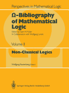 -Bibliography of Mathematical Logic: Non-Classical Logics - Lenski, Wolfgang, and Rautenberg, Wolfgang (Editor), and Mller, Gert H