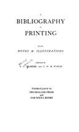 Bibliography of Printing: With Notes & Illustrations