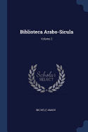 Biblioteca Arabo-Sicula; Volume 2