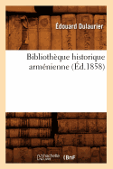 Bibliothque Historique Armnienne (d.1858)