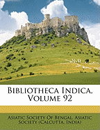 Bibliotheca Indica, Volume 92