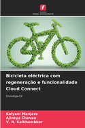 Bicicleta el?ctrica com regenera??o e funcionalidade Cloud Connect