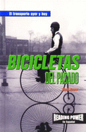 Bicicletas del Pasado (Bicycles of the Past)