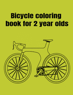 Bicycle coloring book for 2 year olds