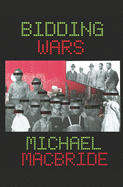 Bidding Wars: Trading Futures (a novel)