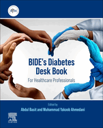 Bide's Diabetes Desk Book: For Healthcare Professionals