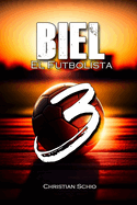 Biel el futbolista 3