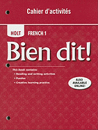 Bien Dit!: Cahier d'Activites Student Edition Level 1a/1b/1