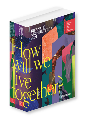 Biennale Architettura 2021: How will we live together? - Sarkis, Hashim