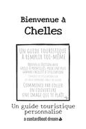 Bienvenue ? Chelles: Un guide touristique personnalis?