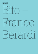 Bifo - Franco Berardi: Ironische Ethik