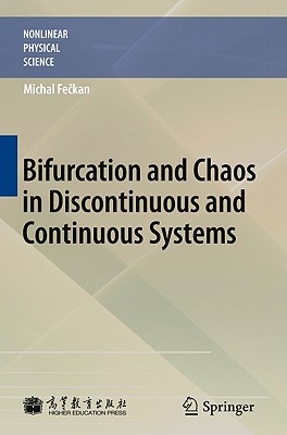 Bifurcation and Chaos in Discontinuous and Continuous Systems - Feckan, Michal