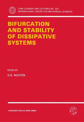 Bifurcation and Stability of Dissipative Systems - Nguyen, Q S (Editor)