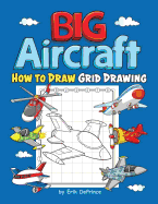 Big Aircraft How to Draw Grid Drawing