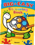 Big and Easy Colouring Book - Tortoise: Big Pictures, Bold Outlines, Perfect for Children Just Start