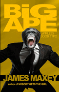 Big Ape: Lawless Book Two