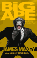 Big Ape: Lawless Book Two
