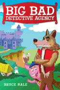 Big Bad Detective Agency - Hale, Bruce