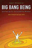 Big Bang Being: Developing the Sustainability Mindset