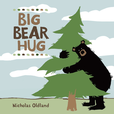 Big Bear Hug - Oldland, Nicholas