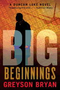 Big: Beginnings