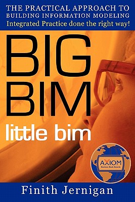 BIG BIM little bim - Second Edition - Jernigan Aia, Finith E