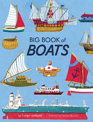 Big Book of Boats - Bruzzone, Catherine (Translated by)