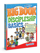 Big Book of Discipleship Basics: Grades 3-6