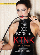 Big Book of Kink: Sexy Stories