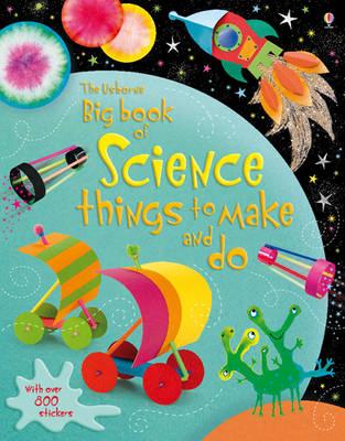 Big Book of Science things to make and do - Pratt, Leonie