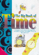 Big Book of Time - Edmonds, William, and Marsden, Helen (Illustrator)