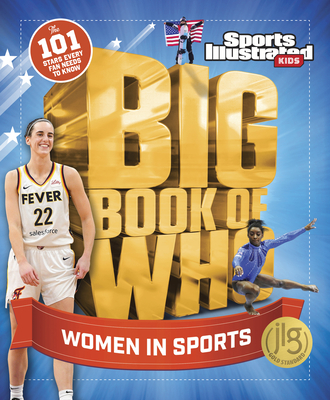 Big Book of Who Women in Sports - Sports Illustrated Kids