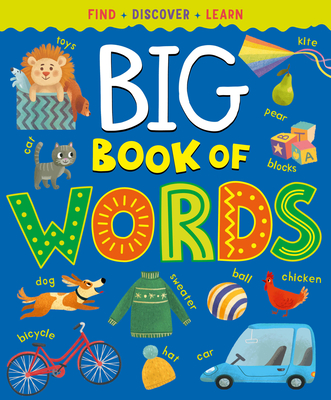 Big Book of Words: Find, Discover, Learn - Kukhtina, Margarita, and Clever Publishing