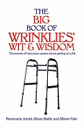 Big Book of Wrinklies' Wit & Wisdom