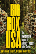 Big Box USA: The Environmental Impact of America's Biggest Retail Stores