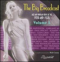 Big Broadcast: Jazz and Popular Music of the 1920s and 1930s, Vol. 5 - Various Artists