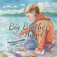 Big Brother to an Angel