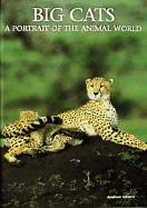 Big Cats: A Portrait of the Animal World - Cleave, Andrew