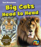 Big Cats Head to Head: A Compare and Contrast Text