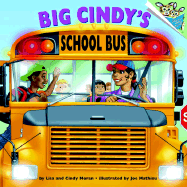 Big Cindy's School Bus - Moran, Lisa, and Moran, Cindy, and Findlay, Lisa