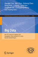 Big Data: 9th CCF Conference, BigData 2021, Guangzhou, China, January 8-10, 2022, Revised Selected Papers