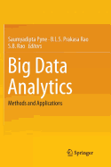 Big Data Analytics: Methods and Applications